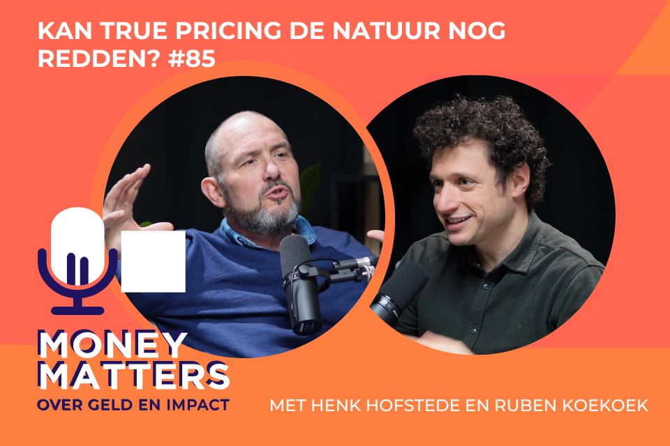 Kan True Pricing de natuur nog redden? #85